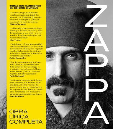 FRANK ZAPPA OBRA LÍRICA COMPLETA TODAS SUS CANCIONES EN EDICIÓN BILINGÜE. | 9788418404580 | ZAPPA, FRANK | Llibreria L'Odissea - Libreria Online de Vilafranca del Penedès - Comprar libros