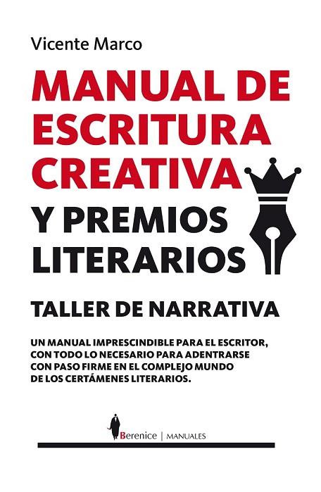 MANUAL DE ESCRITURA CREATIVA Y PREMIOS LITERARIOS | 9788415441830 | MARCO AGUILAR, VICENTE | Llibreria Online de Vilafranca del Penedès | Comprar llibres en català