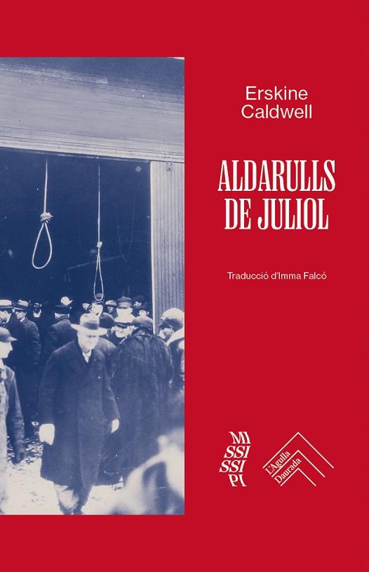 ALDARULLS DE JULIOL | 9788419515209 | CALDWELL, ERSKINE | Llibreria Online de Vilafranca del Penedès | Comprar llibres en català