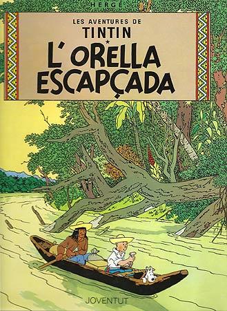 L'ORELLA ESCAPÇADA-TINTIN | 9788426111814 | HERGE | Llibreria Online de Vilafranca del Penedès | Comprar llibres en català