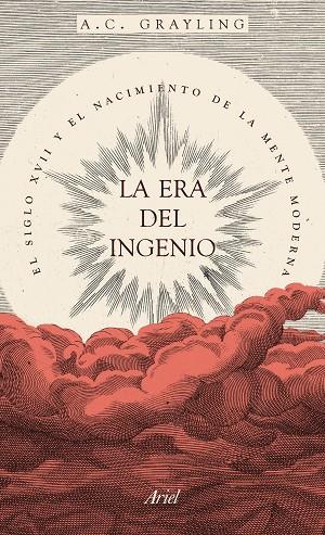 LA ERA DEL INGENIO | 9788434425255 | GRAYLING, A C | Llibreria Online de Vilafranca del Penedès | Comprar llibres en català