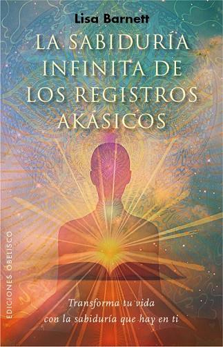 LA SABIDURÍA INFINITA DE LOS REGISTROS AKÁSICOS | 9788491110347 | BARNETT, LISA | Llibreria Online de Vilafranca del Penedès | Comprar llibres en català