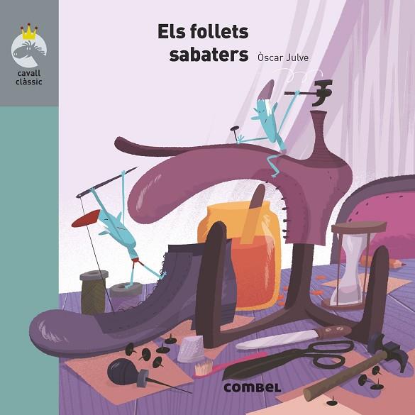 ELS FOLLETS SABATERS | 9788491015376 | JULVE GIL, ÓSCAR | Llibreria L'Odissea - Libreria Online de Vilafranca del Penedès - Comprar libros