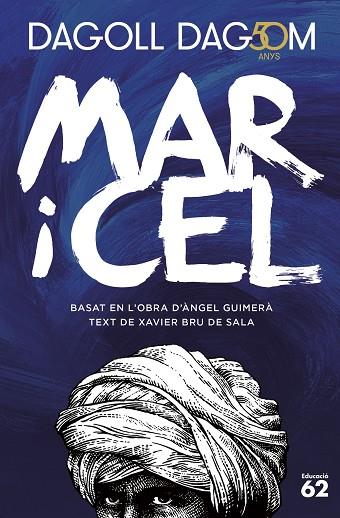 MAR I CEL ( 50 ANYS ) | 9788415954965 | DAGOLL DAGOM, S. A. | Llibreria Online de Vilafranca del Penedès | Comprar llibres en català