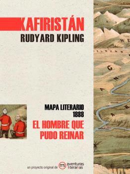 EL HOMBRE QUE PUDO REINAR - KAFIRISTÁN | 9788418700040 | KIPLING, RUDYARD | Llibreria L'Odissea - Libreria Online de Vilafranca del Penedès - Comprar libros