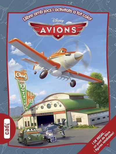 AVIONS LLIBRE AMB JOCS I ACTIVITATS A TOT COLOR | 9788447461400 | WALT DISNEY COMPANY | Llibreria Online de Vilafranca del Penedès | Comprar llibres en català