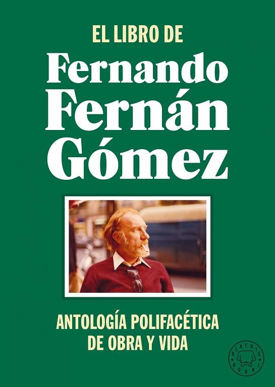 EL LIBRO DE FERNANDO FERNÁN GÓMEZ | 9788418733468 | FERNÁN GÓMEZ, FERNANDO | Llibreria L'Odissea - Libreria Online de Vilafranca del Penedès - Comprar libros