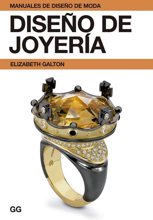 DISEÑO DE JOYERÍA | 9788425225178 | GALTON, ELIZABETH | Llibreria Online de Vilafranca del Penedès | Comprar llibres en català