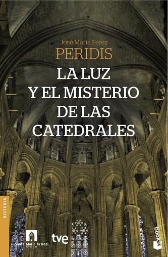 LA LUZ Y EL MISTERIO DE LAS CATEDRALES | 9788467044669 | RTVE | Llibreria L'Odissea - Libreria Online de Vilafranca del Penedès - Comprar libros