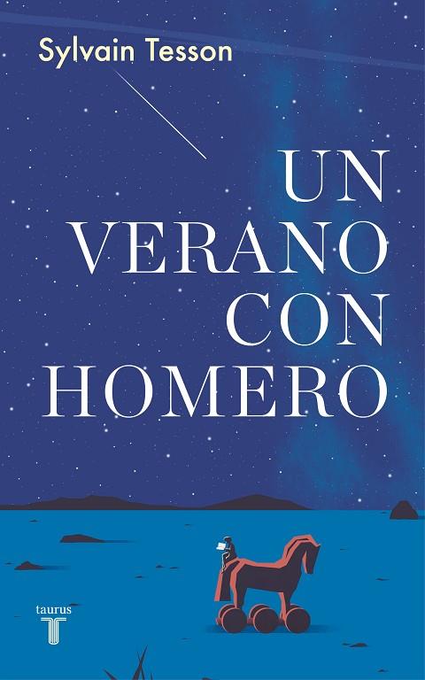 UN VERANO CON HOMERO | 9788430622498 | TESSON, SYLVAIN | Llibreria L'Odissea - Libreria Online de Vilafranca del Penedès - Comprar libros