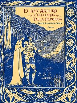 EL REY ARTURO Y SUS CABALLEROS DE LA TABLA REDONDA | 9788417454654 | GREEN, ROGER LANCELYN | Llibreria Online de Vilafranca del Penedès | Comprar llibres en català