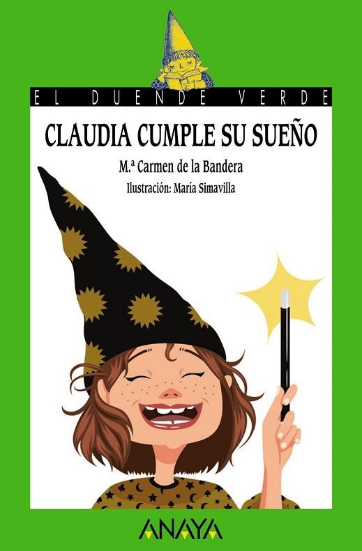 CLAUDIA CUMPLE SU SUEÑO | 9788466794961 | BANDERA, M.ª CARMEN DE LA | Llibreria Online de Vilafranca del Penedès | Comprar llibres en català