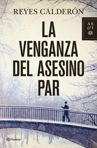 LA VENGANZA DEL ASESINO PAR | 9788408110767 | CALDERON, REYES | Llibreria Online de Vilafranca del Penedès | Comprar llibres en català