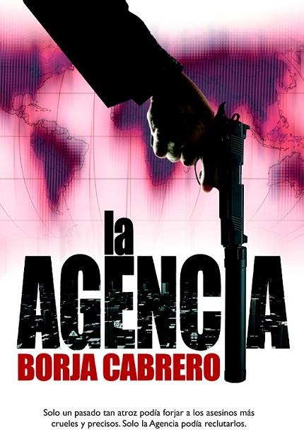 LA AGENCIA | 9788490181980 | CABRERO, BORJA | Llibreria Online de Vilafranca del Penedès | Comprar llibres en català