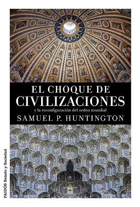 EL CHOQUE DE CIVILIZACIONES | 9788449331268 | HUNTINGTON, SAMUEL P | Llibreria Online de Vilafranca del Penedès | Comprar llibres en català
