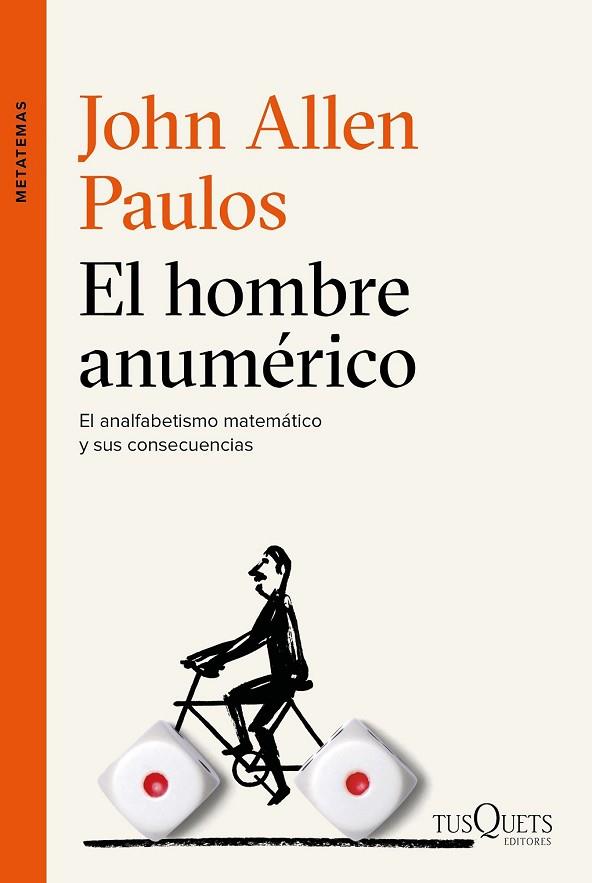 EL HOMBRE ANUMÉRICO | 9788490662113 | ALLEN PAULOS, JOHN | Llibreria Online de Vilafranca del Penedès | Comprar llibres en català