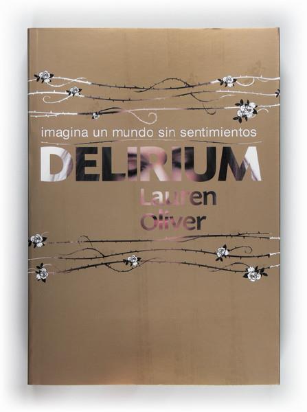 DELIRIUM (CASTELLA) | 9788467547337 | OLIVER, LAUREN | Llibreria Online de Vilafranca del Penedès | Comprar llibres en català