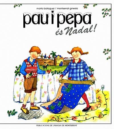 PAU I PEPA ES NADAL! | 9788472025974 | M.BALAGUER.. | Llibreria L'Odissea - Libreria Online de Vilafranca del Penedès - Comprar libros