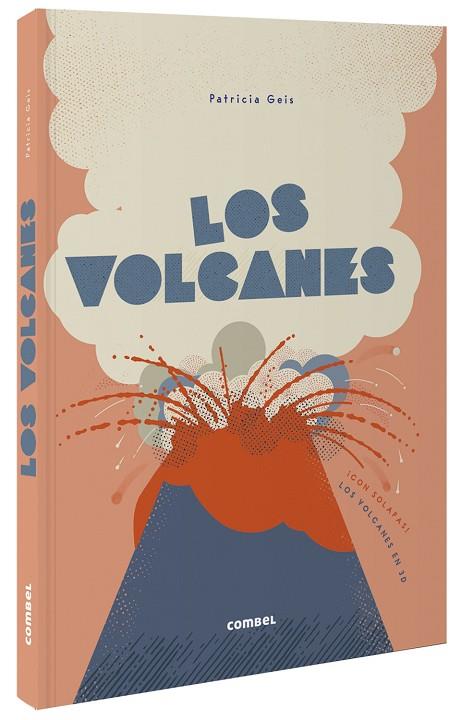 LOS VOLCANES | 9788491016519 | GEIS CONTI, PATRICIA | Llibreria L'Odissea - Libreria Online de Vilafranca del Penedès - Comprar libros