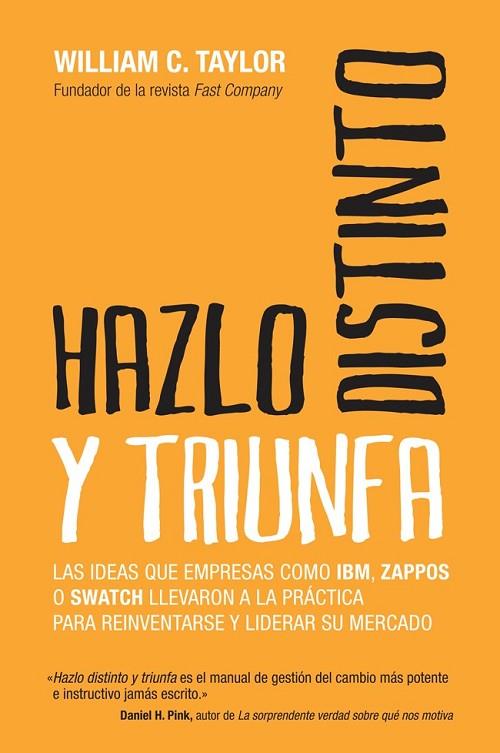 HAZLO DISTINTO Y TRIUNFA | 9788498752076 | TAYLOR, CHARLES | Llibreria Online de Vilafranca del Penedès | Comprar llibres en català