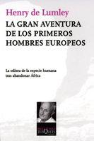 LA GRAN AVENTURA DE LOS PRIMEROS HOMBRES EUROPEOS | 9788483832172 | LUMLEY, HENRY DE | Llibreria Online de Vilafranca del Penedès | Comprar llibres en català