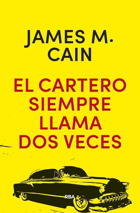 EL CARTERO SIEMPRE LLAMA DOS VECES | 9788490568576 | MALLAHAN CAIN, JAMES | Llibreria Online de Vilafranca del Penedès | Comprar llibres en català