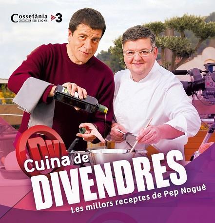 CUINA DE DIVENDRES | 9788490343128 | NOGUÉ, PEP | Llibreria Online de Vilafranca del Penedès | Comprar llibres en català