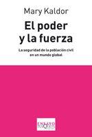 EL PODER Y LA FUERZA | 9788483832769 | KALDOR, MARY | Llibreria Online de Vilafranca del Penedès | Comprar llibres en català