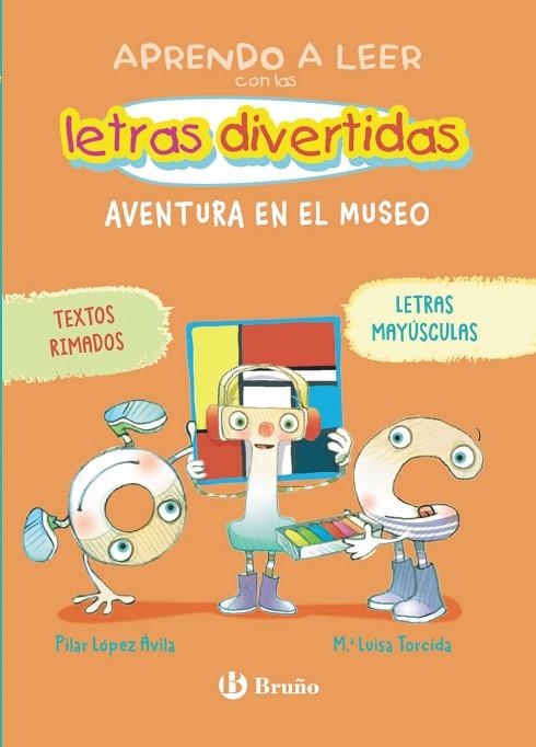 APRENDO A LEER CON LAS LETRAS DIVERTIDAS 4 AVENTURA EN EL MUSEO | 9788469643389 | LÓPEZ ÁVILA, PILAR/TORCIDA ÁLVAREZ, M.ª LUISA | Llibreria Online de Vilafranca del Penedès | Comprar llibres en català