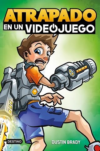 ATRAPADO EN UN VIDEOJUEGO 1 | 9788408250548 | BRADY, DUSTIN | Llibreria Online de Vilafranca del Penedès | Comprar llibres en català