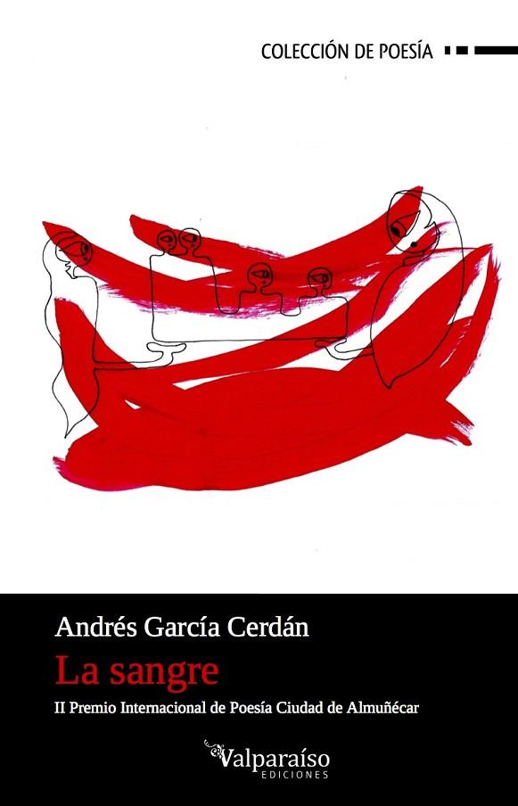 LA SANGRE | 9788494375606 | GARCÍA CERDÁN, ANDRÉS | Llibreria Online de Vilafranca del Penedès | Comprar llibres en català