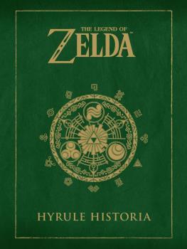 THE LEGEND OF ZELDA: HYRULE HISTORIA (NUEVO PVP) | 9788467961058 | SHIGERU MIYAMOTO, EIJI AONUMA, | Llibreria Online de Vilafranca del Penedès | Comprar llibres en català