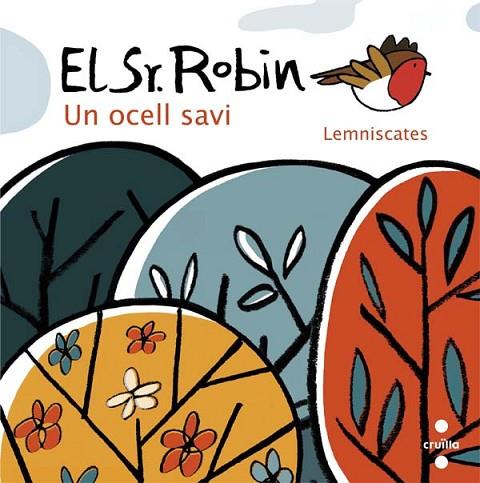 EL SR.ROBIN | 9788466141598 | LEMNISCATES | Llibreria Online de Vilafranca del Penedès | Comprar llibres en català