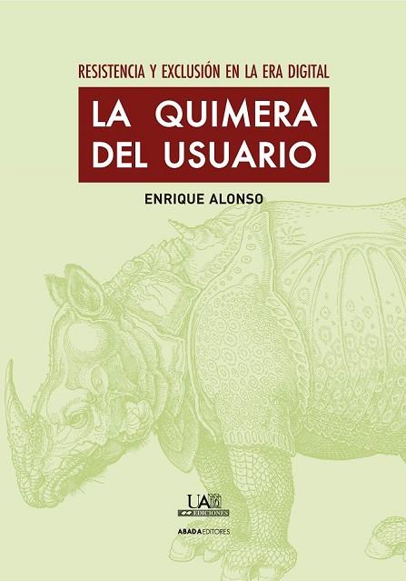 LA QUIMERA DEL USUARIO | 9788415289951 | ALONSO, ENRIQUE | Llibreria Online de Vilafranca del Penedès | Comprar llibres en català