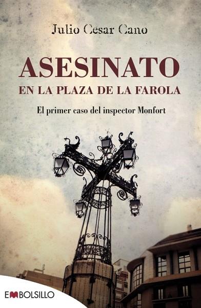 ASESINATO EN LA PLAZA DE LA FAROLA | 9788416087266 | CANO, JULIO CÉSAR | Llibreria Online de Vilafranca del Penedès | Comprar llibres en català