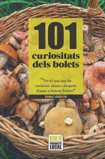 101 CURIOSITATS DELS BOLETS | 9788419736581 | GRACIA, ENRIC | Llibreria Online de Vilafranca del Penedès | Comprar llibres en català