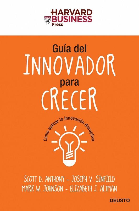 GUIA DEL INNOVADOR PARA CRECER | 9788423427604 | AA. VV. | Llibreria L'Odissea - Libreria Online de Vilafranca del Penedès - Comprar libros