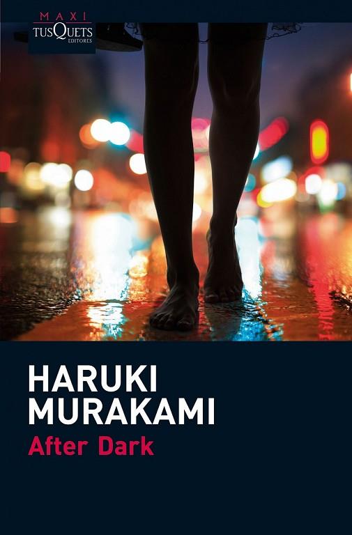 AFTER DARK | 9788483835623 | MURAKAMI, HARUKI | Llibreria Online de Vilafranca del Penedès | Comprar llibres en català