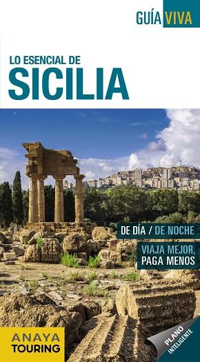 SICILIA 2022 | 9788491582892 | ANAYA TOURING/POZO CHECA, SILVIA DEL | Llibreria Online de Vilafranca del Penedès | Comprar llibres en català