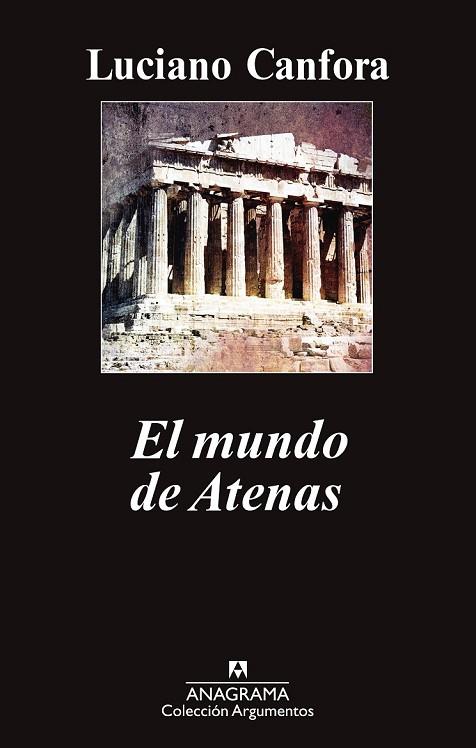 EL MUNDO DE ATENAS | 9788433963635 | CANFORA, LUCIANO | Llibreria Online de Vilafranca del Penedès | Comprar llibres en català