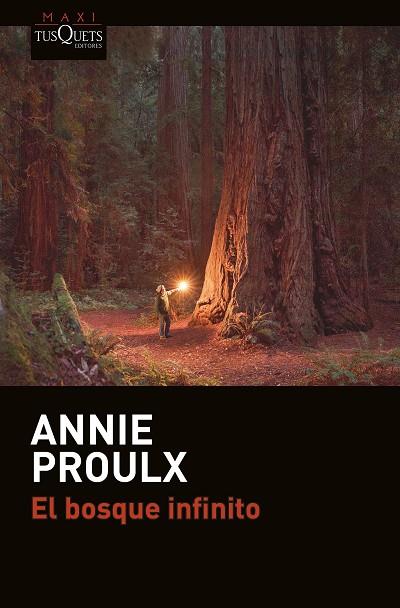 EL BOSQUE INFINITO | 9788490664841 | PROULX, ANNIE | Llibreria Online de Vilafranca del Penedès | Comprar llibres en català