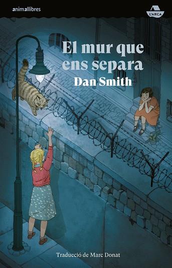 EL MUR QUE ENS SEPARA | 9788410302020 | SMITH, DAN | Llibreria Online de Vilafranca del Penedès | Comprar llibres en català