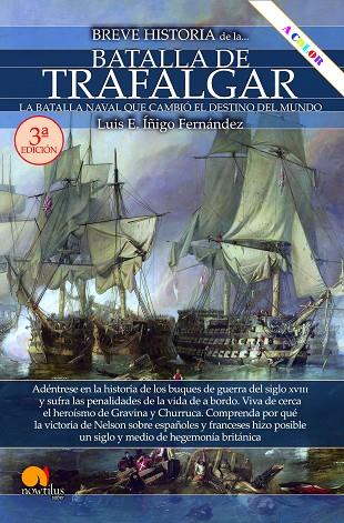 BREVE HISTORIA DE LA BATALLA DE TRAFALGAR | 9788413054971 | ÍÑIGO FERNÁNDEZ, LUIS E. | Llibreria Online de Vilafranca del Penedès | Comprar llibres en català