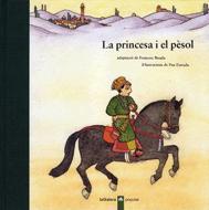 LA PRINCESA I EL PESOL | 9788424614287 | FRANCESC BOADA | Llibreria Online de Vilafranca del Penedès | Comprar llibres en català