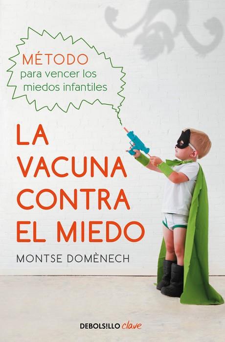 LA VACUNA CONTRA EL MIEDO | 9788466337809 | DOMENECH, MONTSE | Llibreria Online de Vilafranca del Penedès | Comprar llibres en català