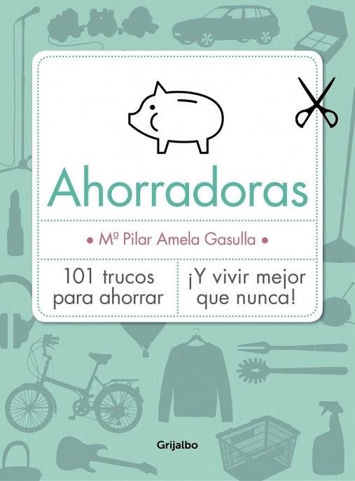 AHORRADORAS | 9788416220045 | AMELA, MARIA PILAR | Llibreria Online de Vilafranca del Penedès | Comprar llibres en català