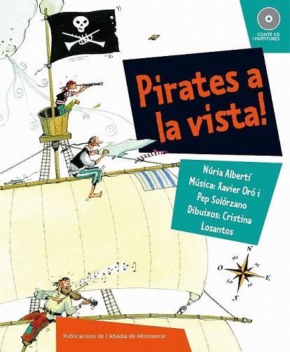 PIRATES A LA VISTA + CD | 9788498832419 | ALBERTI , NURIA | Llibreria Online de Vilafranca del Penedès | Comprar llibres en català