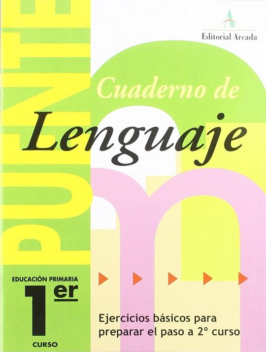 PUENTE LENGUAJE 1º PRIMARIA | 9788478874484 | MARTÍ FUSTER, ROSA MARÍA | Llibreria Online de Vilafranca del Penedès | Comprar llibres en català