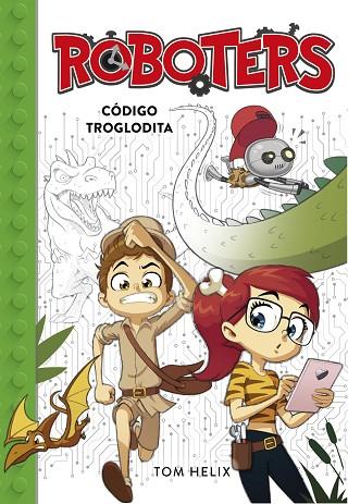 CÓDIGO TROGLODITA ( SERIE ROBOTERS 2 ) | 9788490439906 | HELIX, TOM | Llibreria L'Odissea - Libreria Online de Vilafranca del Penedès - Comprar libros
