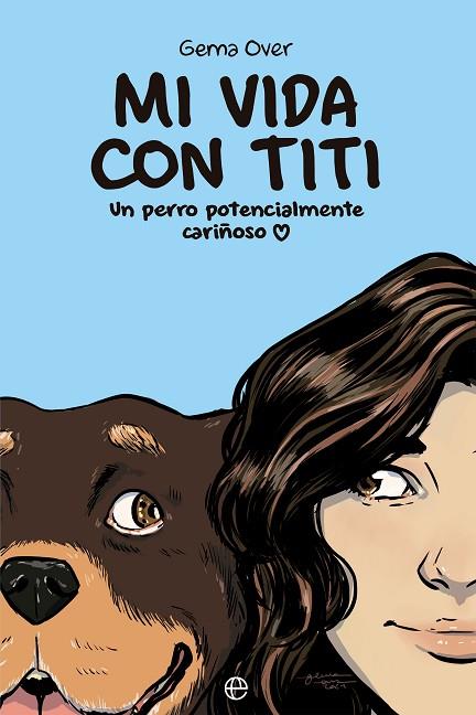 MI VIDA CON TITI | 9788413849034 | OVER, GEMA | Llibreria Online de Vilafranca del Penedès | Comprar llibres en català